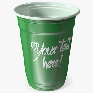 Plastic Cup Your Text Green 3D